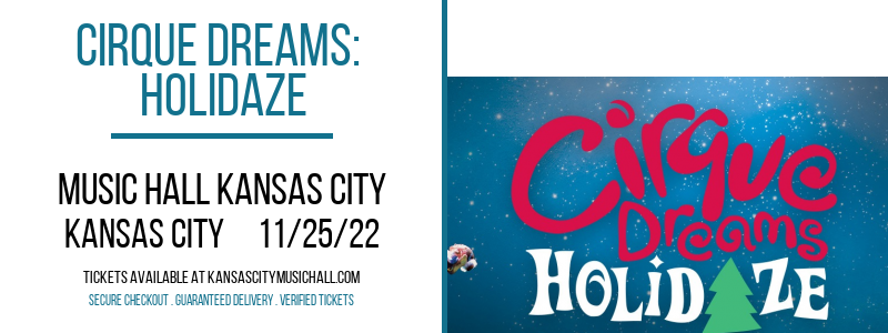 Cirque Dreams: Holidaze at Kansas City Music Hall