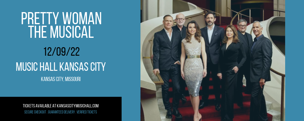 Pretty Woman - The Musical at Kansas City Music Hall tickets Pretty Woman - The Musical at Kansas City Music Hall