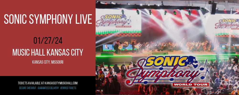 Sonic Symphony Live at Music Hall Kansas City