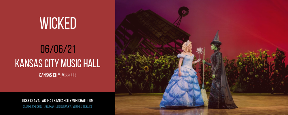 Wicked at Kansas City Music Hall tickets Wicked at Kansas City Music Hall