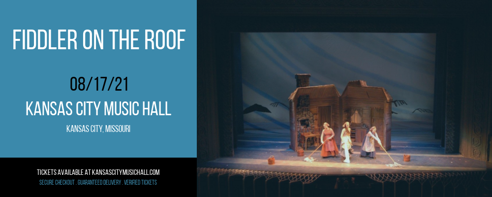 Fiddler On The Roof at Kansas City Music Hall tickets Fiddler On The Roof at Kansas City Music Hall
