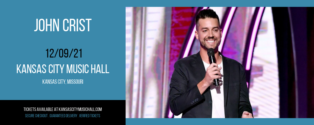 John Crist at Kansas City Music Hall tickets John Crist at Kansas City Music Hall