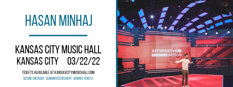Hasan Minhaj at Kansas City Music Hall tickets Hasan Minhaj at Kansas City Music Hall
