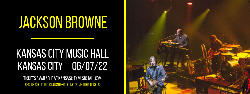 Jackson Browne at Kansas City Music Hall tickets Jackson Browne at Kansas City Music Hall