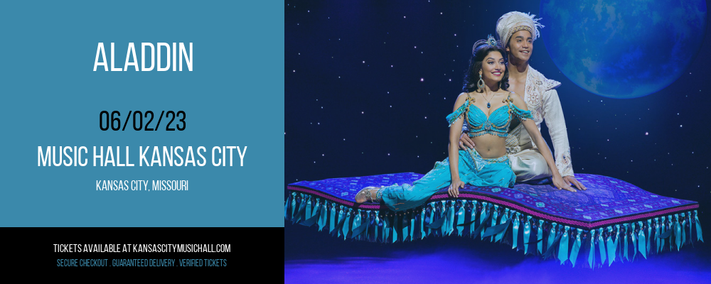 Aladdin at Kansas City Music Hall tickets Aladdin at Kansas City Music Hall