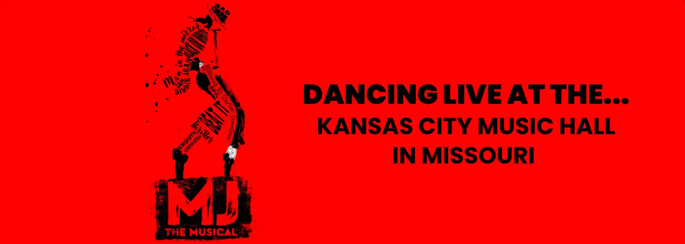 MJ Musical at Kansas City Music Hall