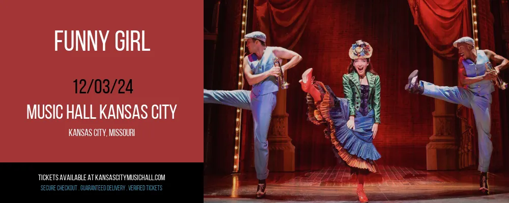 Funny Girl at Music Hall Kansas City