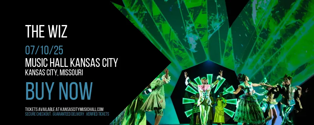 The Wiz at Music Hall Kansas City