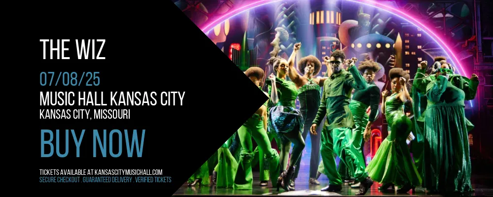 The Wiz at Music Hall Kansas City